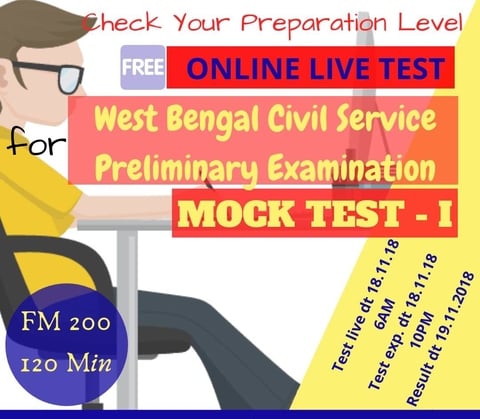MOCK TEST - I West Bengal Civil Service Prelims